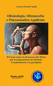 Olismologia<sup>®</sup>, , Olismosofia e Psicosomatica Applicata di Lorenzo Capello - Copertina